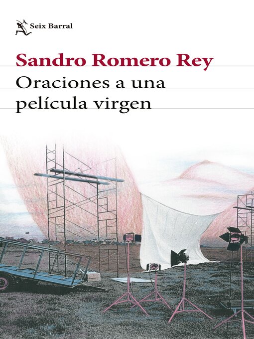 Detalles del título Oraciones a una película virgen de Sandro Romero Rey - Disponible